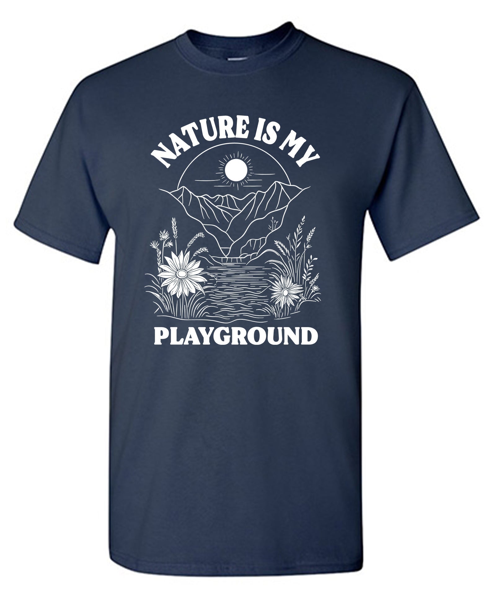 Nature is my Playground T-Shirt