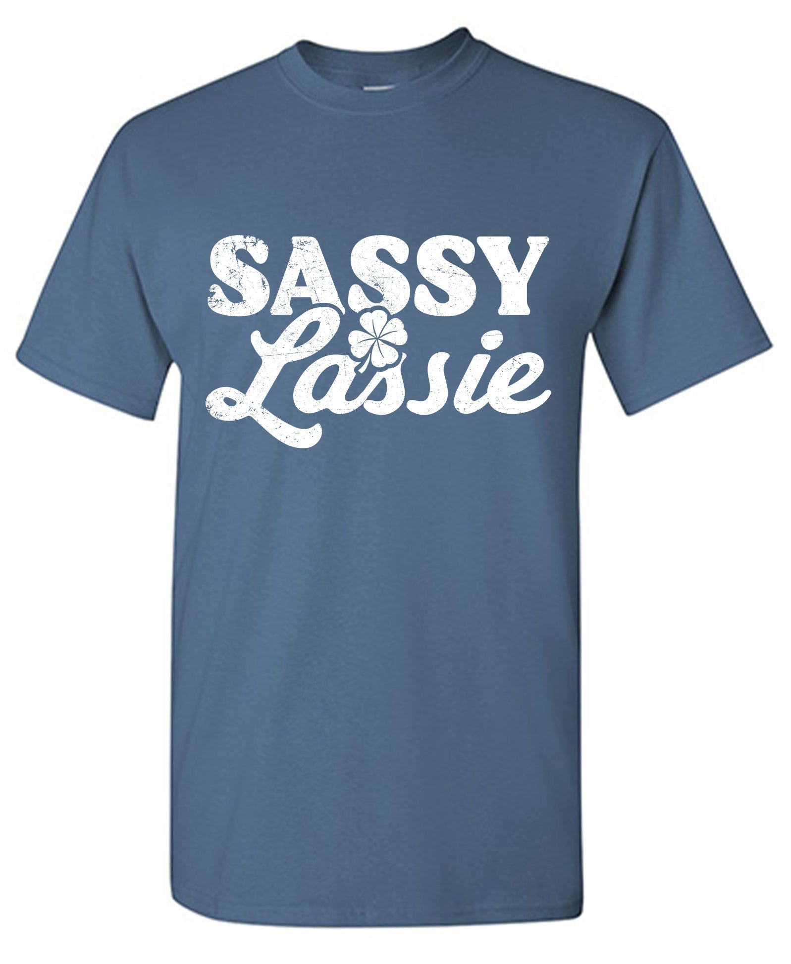 Sassie Lassie Shirt