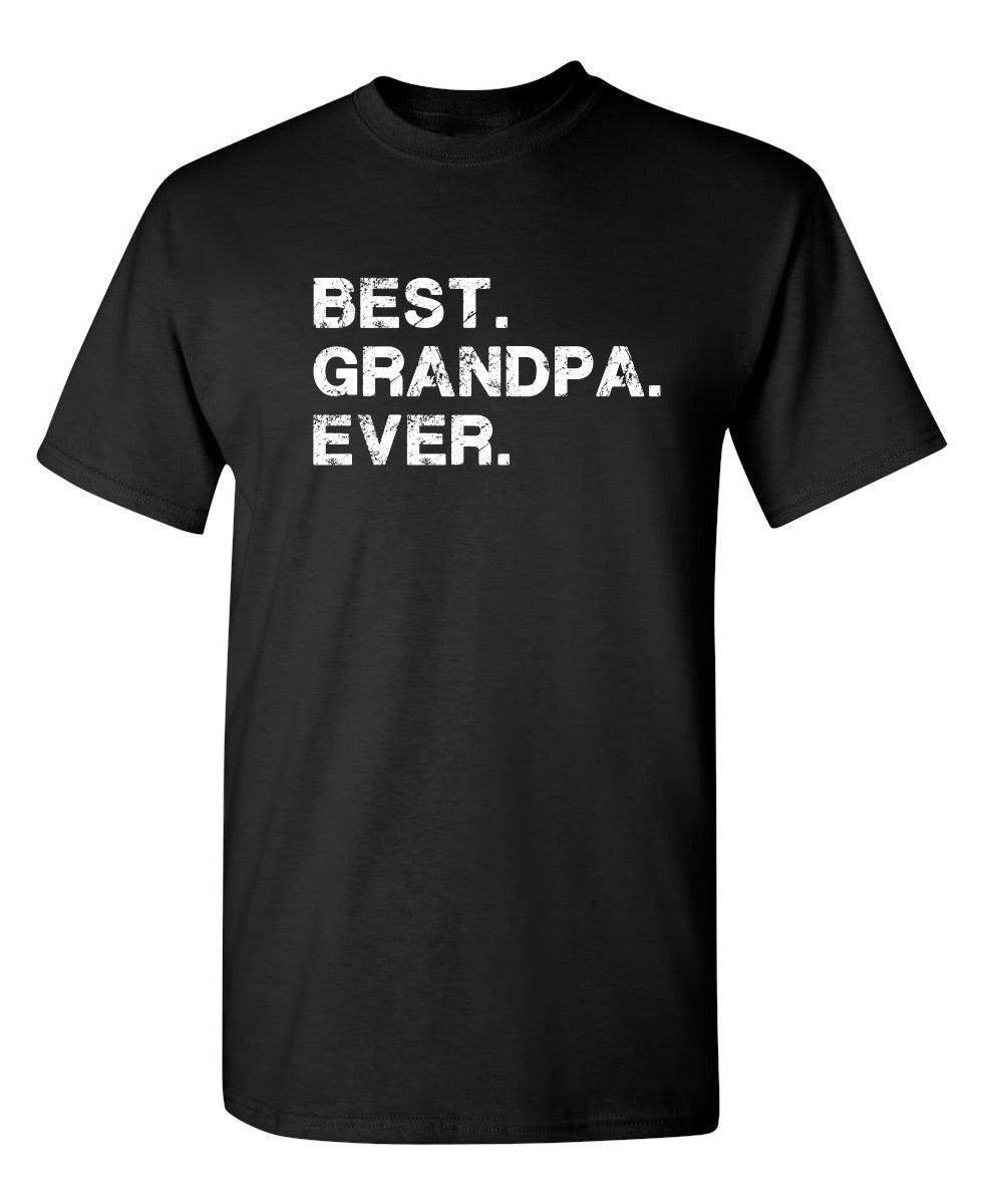 Best Grandpa Ever T-Shirt