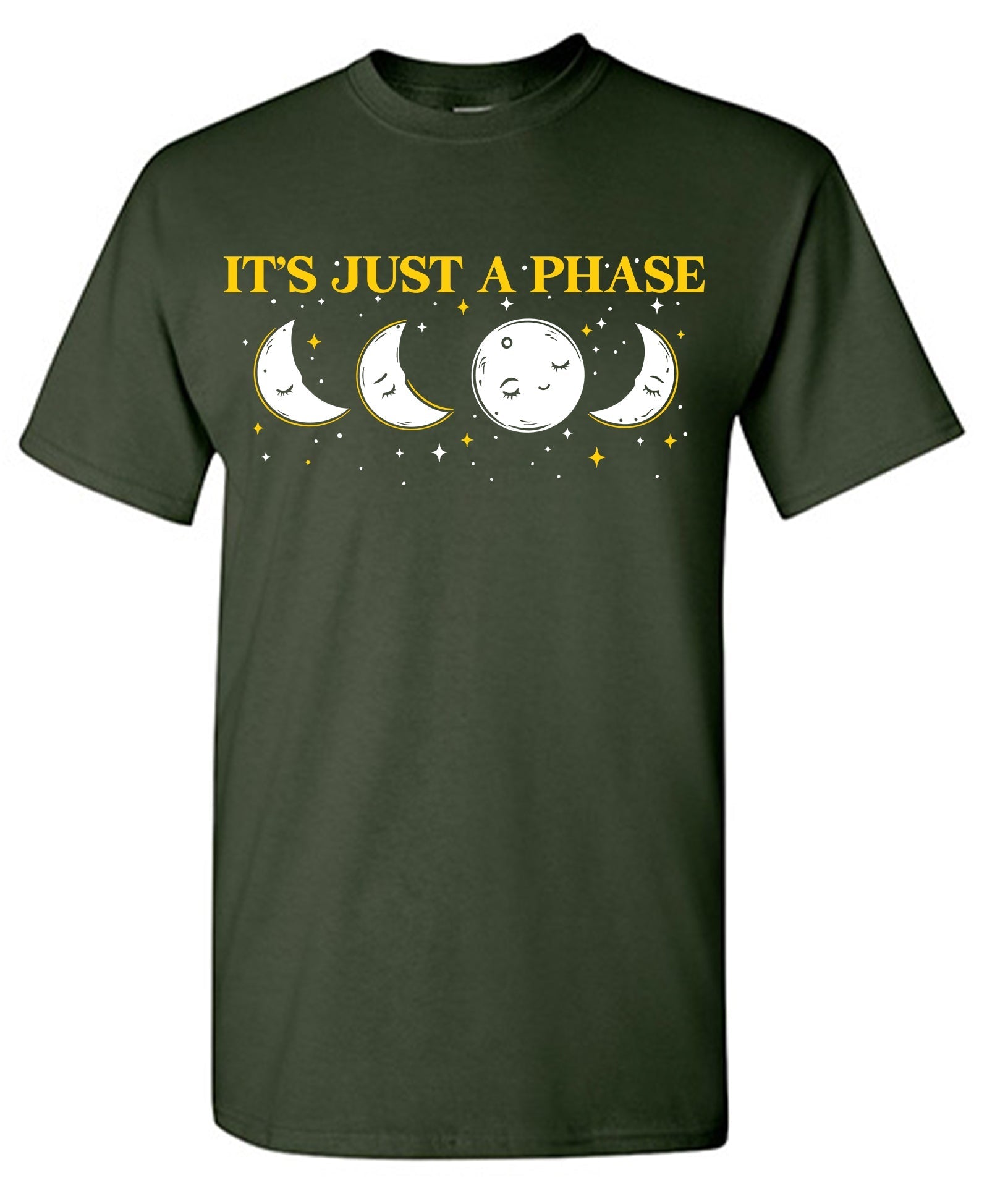 Its Just a Phase T-Shirt