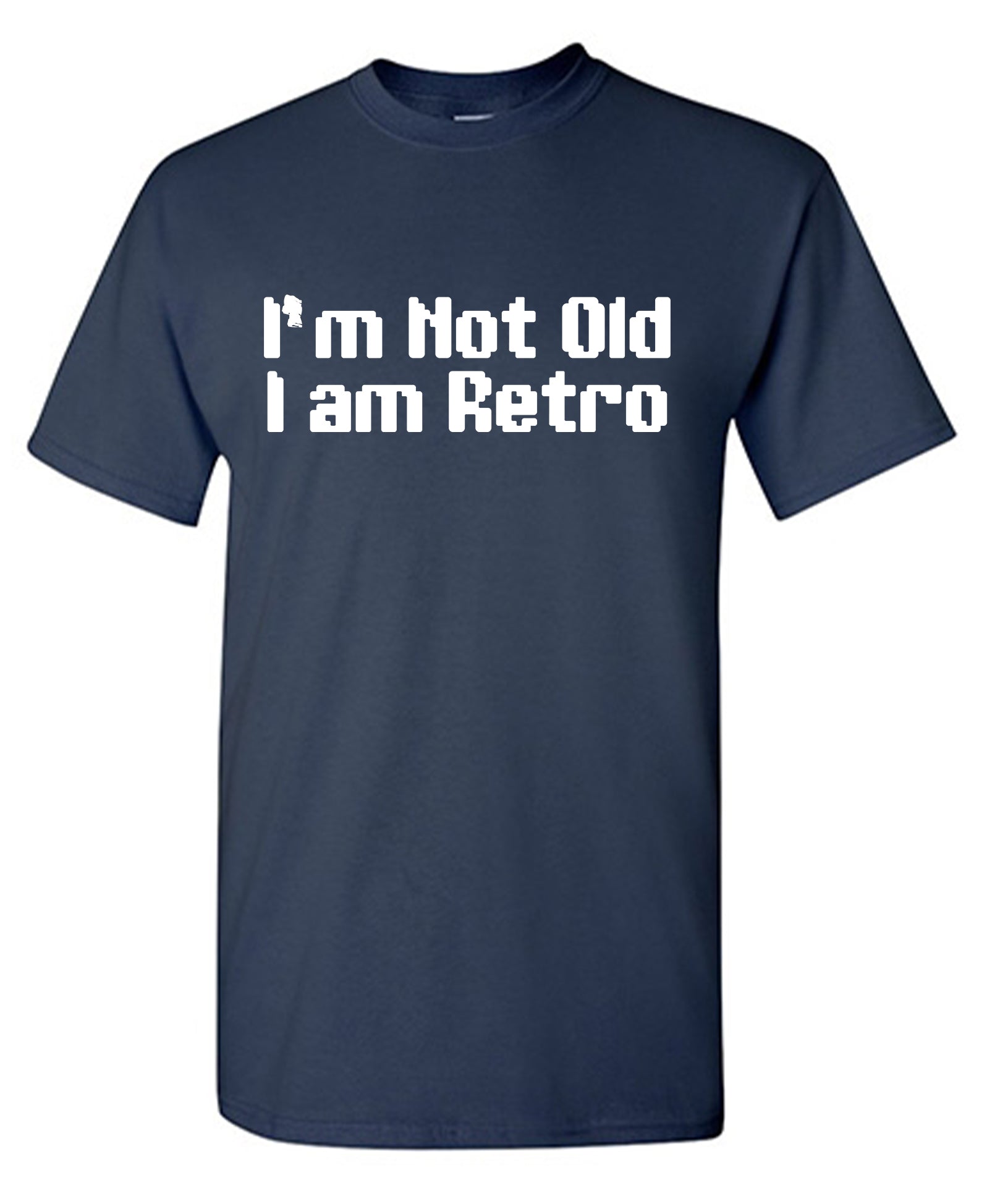 I am Not Old, I am Retro T-Shirt