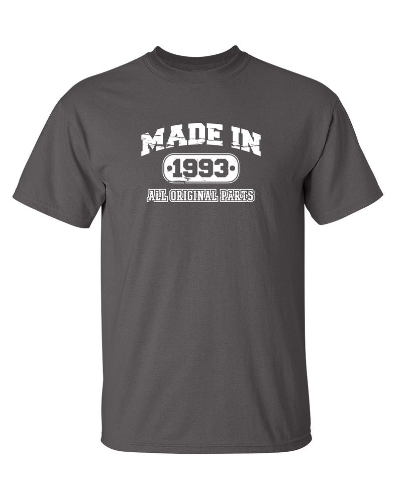Made In 1993 All Original Parts T-Shirt