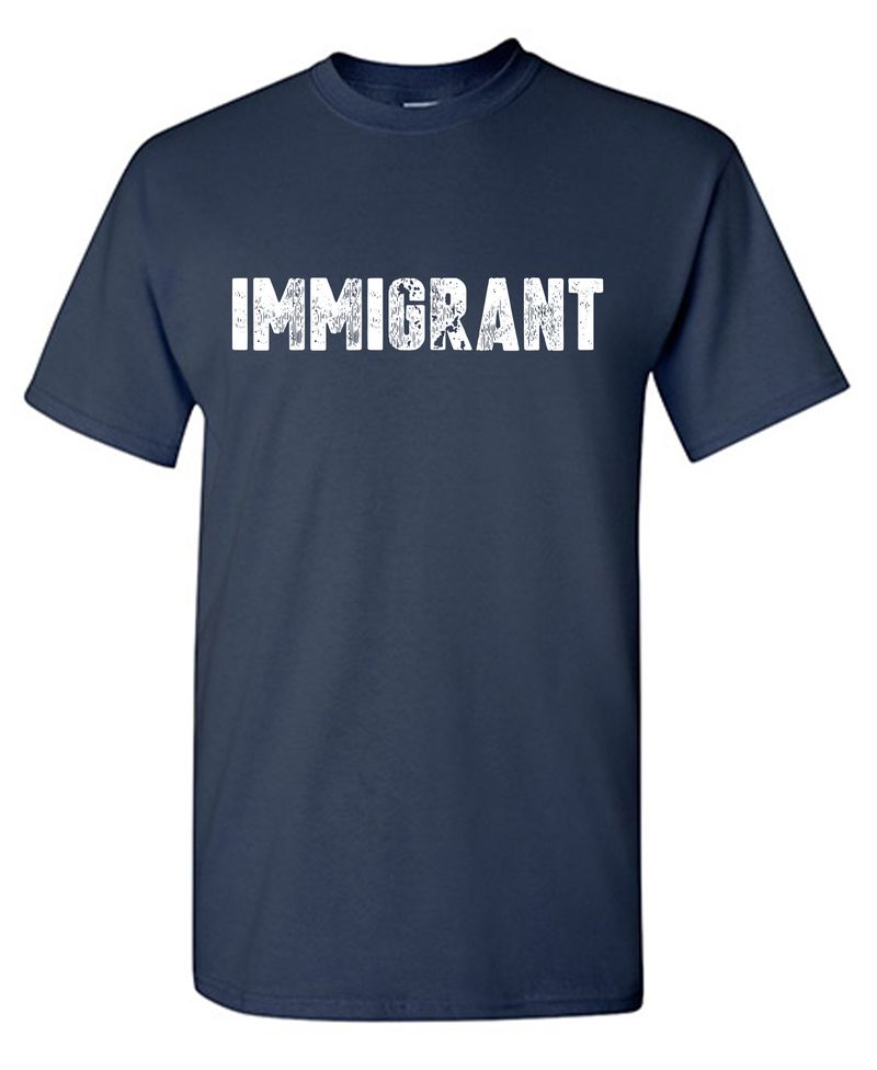 Immigrant T-Shirt