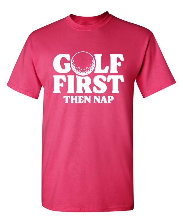 Golf First Than Nap T-Shirt