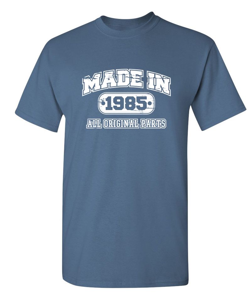 Made In 1985 All Original Parts T-Shirt